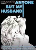 Anyone But My Husband (1975) Nude Scenes