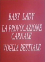 Baby Lady, la provocazione carnale 1987 movie nude scenes