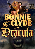 Bonnie & Clyde vs. Dracula 2008 movie nude scenes