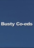 Busty Co-Eds 2006 movie nude scenes