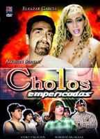 Cholos Empericados 2000 movie nude scenes
