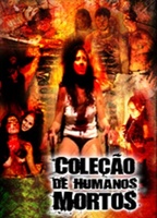 Coleção de Humanos Mortos 2005 movie nude scenes