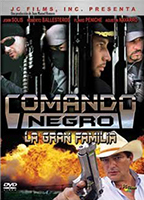 Comando Negro...La gran familia 2008 movie nude scenes