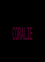 Coralie 2015 movie nude scenes