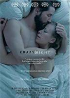 Crazy Right (2018) Nude Scenes