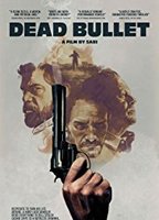 Dead Bullet 2016 movie nude scenes
