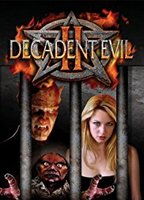 Decadent Evil II (2007) Nude Scenes