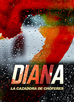 Diana la cazadora de choferes  2013 movie nude scenes
