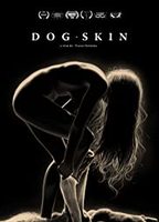 Dog Skin 2019 movie nude scenes