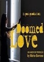 Doomed Love 2008 movie nude scenes