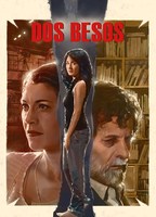Dos besos (2015) Nude Scenes