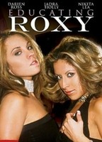 Educating Roxy 2006 movie nude scenes