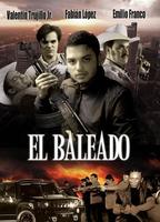 El Baleado (2010) Nude Scenes