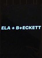 ELA+B+ECKETT 2020 movie nude scenes