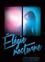 Élégie Nocturne 2015 movie nude scenes