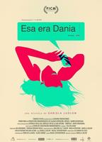 Esa era Dania (2016) Nude Scenes