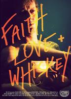 Faith, Love + Whiskey 2012 movie nude scenes