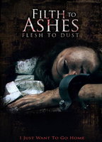 Filth To Ashes Flesh To Dust 2011 movie nude scenes