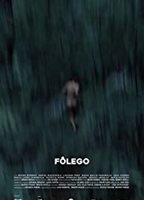 Fôlego 2018 movie nude scenes