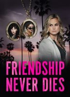 Friendship Never Dies 2021 movie nude scenes