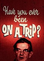 Have You Ever Been on a Trip? 1970 movie nude scenes