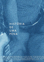 História de Uma Pena  2015 movie nude scenes
