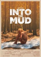 Into The Mud 2016 movie nude scenes