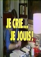 Je cris... je jouis 1978 movie nude scenes