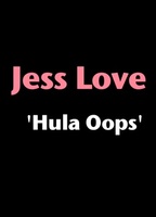 Jess Love - Hula Oops  2012 movie nude scenes