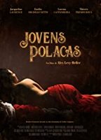 Jovens Polacas 2019 movie nude scenes
