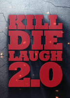 Kill, Die, Laugh 2.0 2019 movie nude scenes