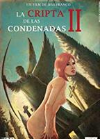 La cripta de las condenadas: Parte II 2012 movie nude scenes