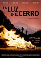 La luz en el cerro 2017 movie nude scenes