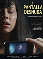 La Pantalla Desnuda (2014) Nude Scenes