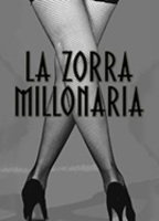La zorra millonaria (2013) Nude Scenes