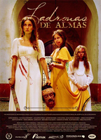 Ladronas de Almas  2015 movie nude scenes