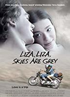 Liza, Liza, Skies Are Grey 2017 movie nude scenes