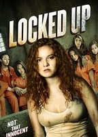 Locked Up 2017 movie nude scenes