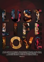 Lust Life Love 2021 movie nude scenes
