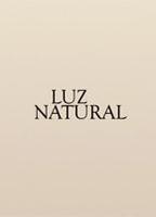 Luz Natural (2015) Nude Scenes