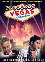 Mac Daddy's Vegas Adventure (2017) Nude Scenes