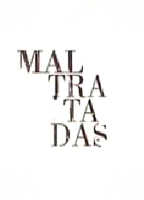 Maltratadas (2010-2011) Nude Scenes