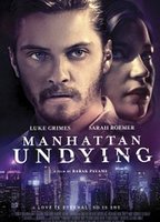 Manhattan Undying 2016 movie nude scenes