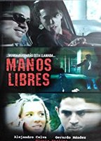Manos libres  2005 movie nude scenes