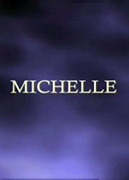 Michelle 2013 movie nude scenes