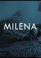 Milena (II) 2014 movie nude scenes