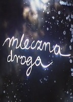 Mleczna droga 1991 movie nude scenes