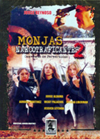 Monjas narcotraficantes 2 (2004) Nude Scenes