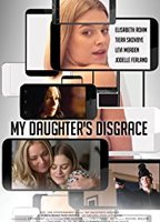 My Daughter's Disgrace 2016 movie nude scenes