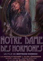 Notre-Dame des Hormones 2015 movie nude scenes